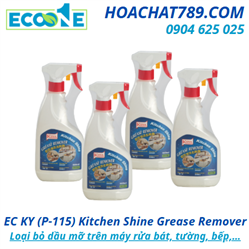 EC KY (P-115) Kitchen Shine Grease Remover Loại bỏ dầu mỡ trên máy rửa bát, tường, bếp,…